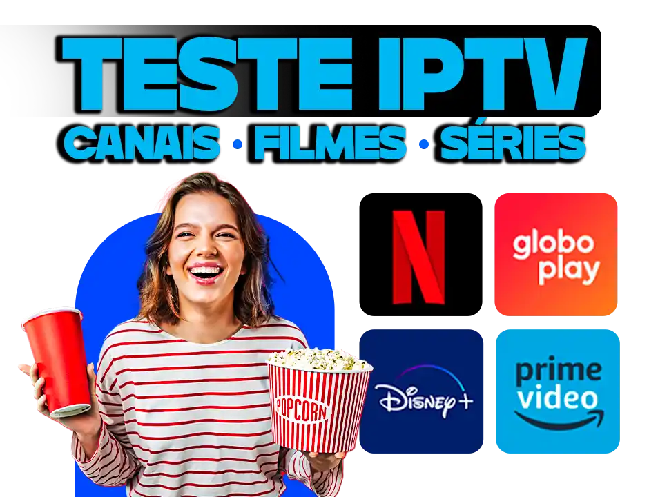 TESTE IPTV POR 6 HORAS